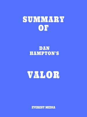 cover image of Summary of Dan Hampton's Valor